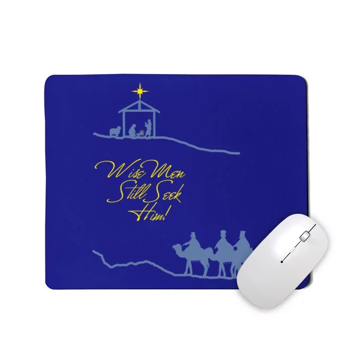 Wise Still Seek Him Christmas Scene Gift Mousepad