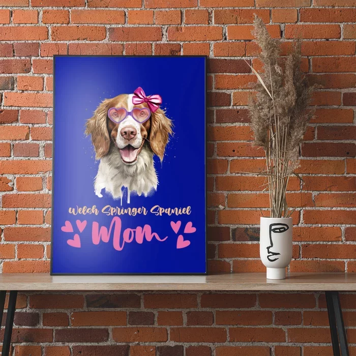 Welsh Springer Spaniel Dog Mom Mothers Day Lover Dog Funny Gift Poster