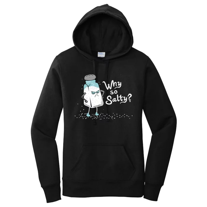 Why So Salty? Funny Salt Shaker Salty Attitude Women's Pullover Hoodie