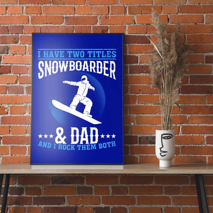 Winter Sports Snowboarding Dad I Freestyle Snowboarder Daddy Cool Gift Poster