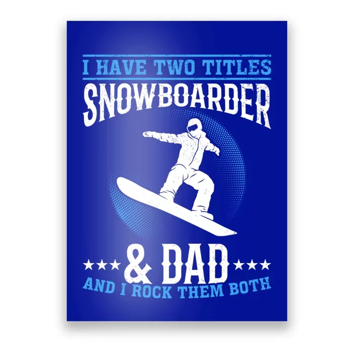 Winter Sports Snowboarding Dad I Freestyle Snowboarder Daddy Cool Gift Poster