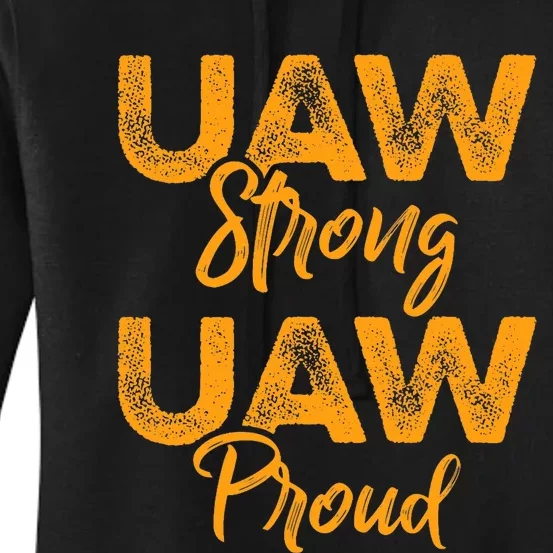 We Stand Strong UAW On Strike Striking Uaw Workers Women's Pullover Hoodie