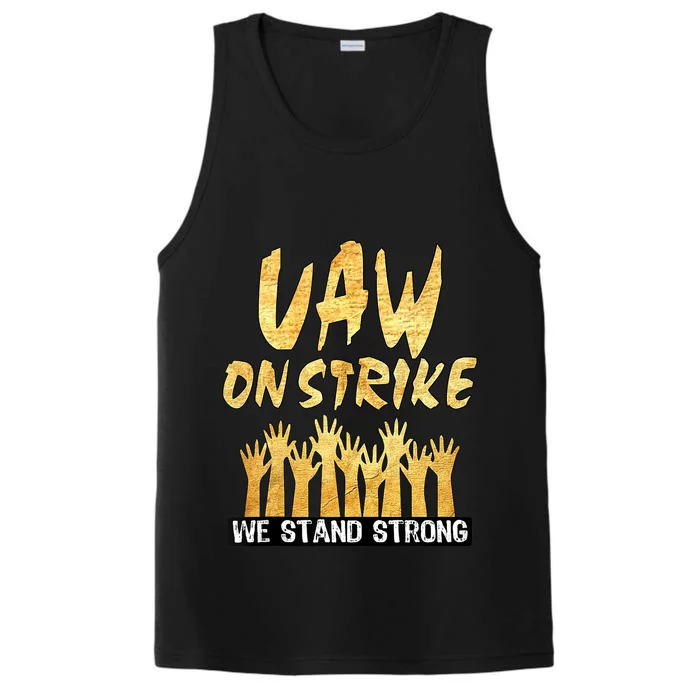 We Stand Strong UAW On Strike Striking Uaw Workers Performance Tank