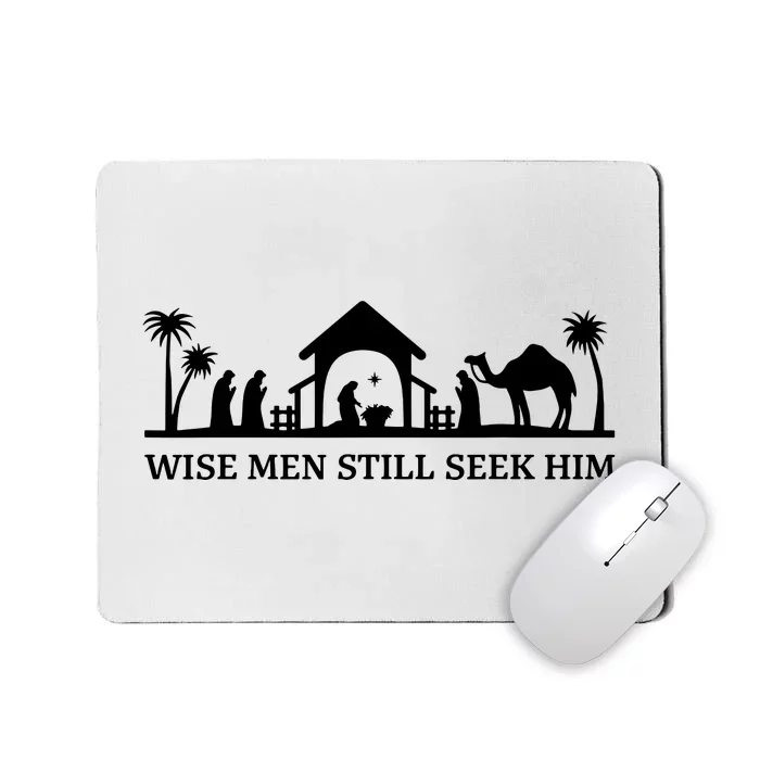 Wise Still Seek Him Christian Christmas Jesus Design Mousepad