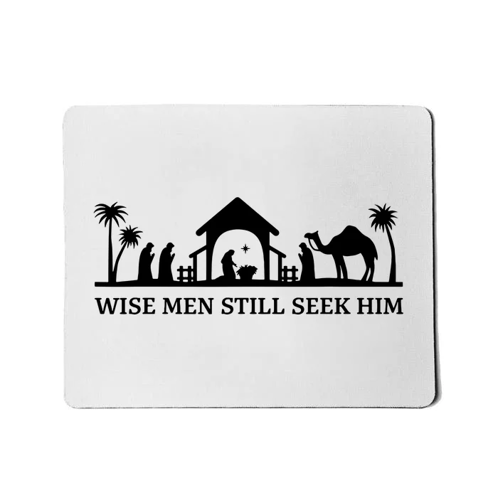 Wise Still Seek Him Christian Christmas Jesus Design Mousepad