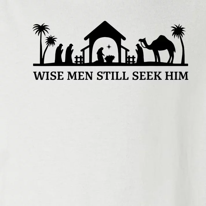 Wise Still Seek Him Christian Christmas Jesus Design Toddler Long Sleeve Shirt