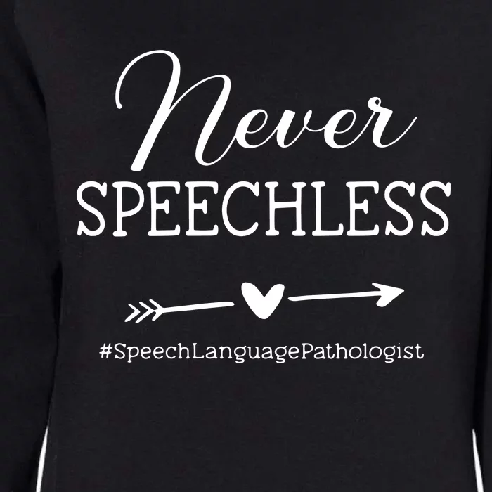 Womens SLP Speech Language Pathologist Gift Never Speechless VNeck Womens California Wash Sweatshirt