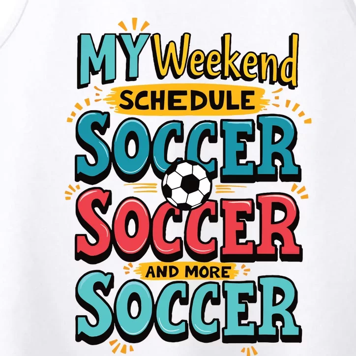 Weekend Soccer Schedule Game Sports Performance Tank