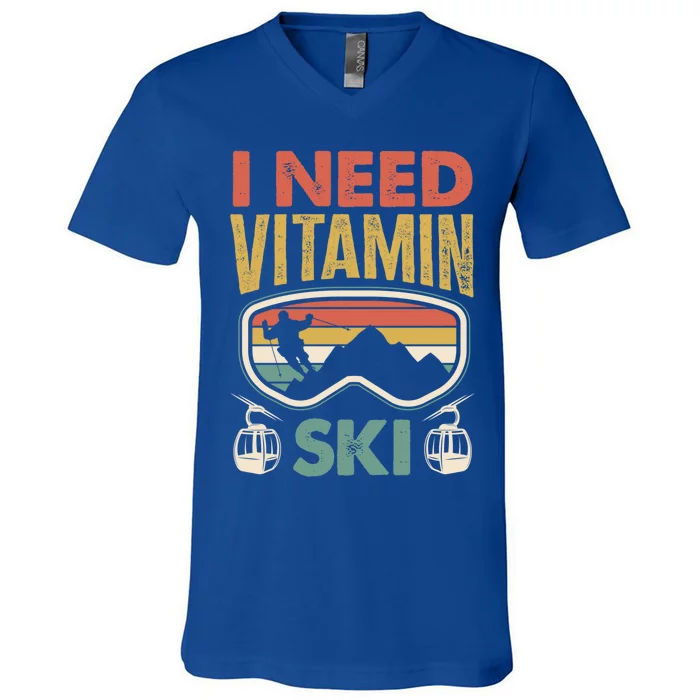 Wintersport Skiing Skier I Need Vitamin Ski Cute Gift V-Neck T-Shirt