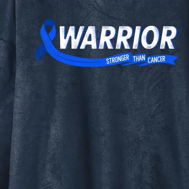 Warrior Stronger Than Cancer Colon Cancer Awareness Great Gift Hooded Wearable Blanket