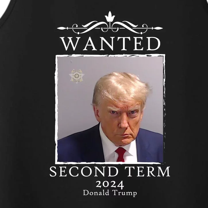 Wanted Second Term 2024 Trump Donald Mugshot Performance Tank