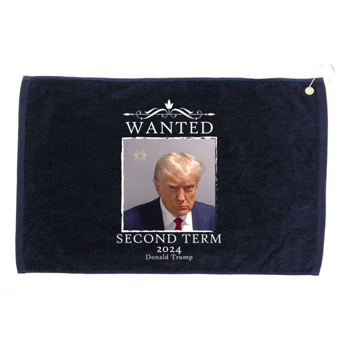 Wanted Second Term 2024 Trump Donald Mugshot Grommeted Golf Towel