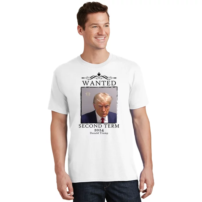 Wanted Second Term 2024 Trump Donald Mugshot T-Shirt