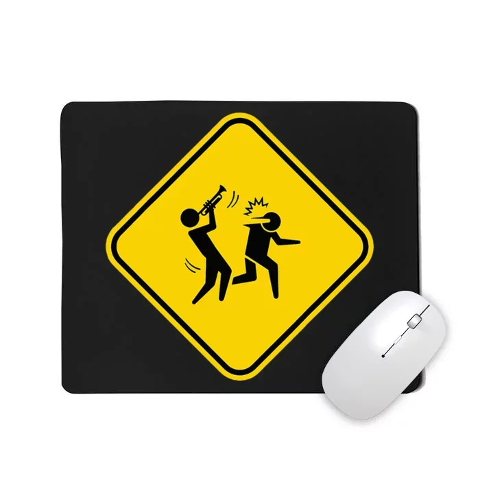 Warning Sign Trumpet Funny Trumpeter Instrument Lover Outfit Mousepad