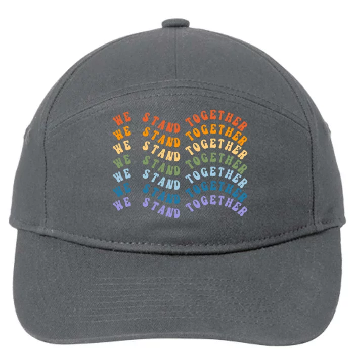 We Stand Together Pride Month 7-Panel Snapback Hat