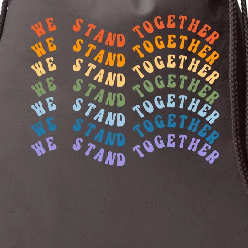 We Stand Together Pride Month Drawstring Bag