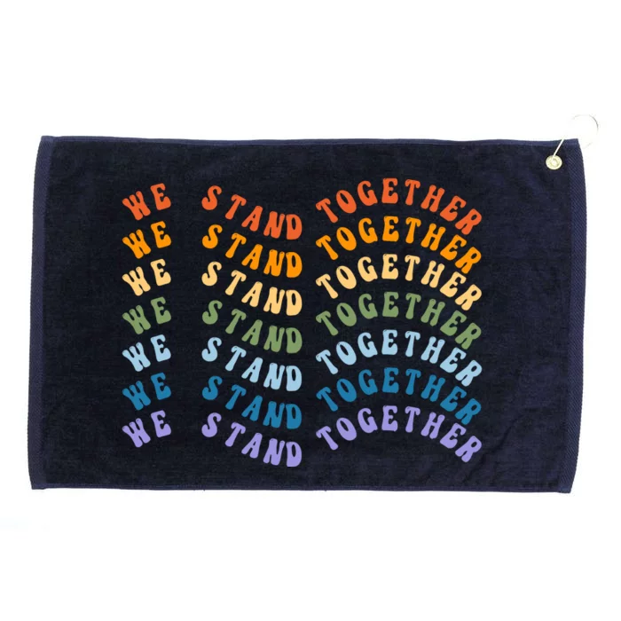 We Stand Together Pride Month Grommeted Golf Towel