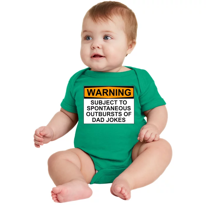 Warning Subject To Spontaneous Outbursts Of Dad Jokes Baby Bodysuit