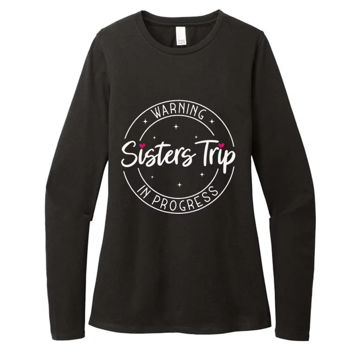 Warning Sisters Trip In Progress Trip with Sister Womens CVC Long Sleeve Shirt