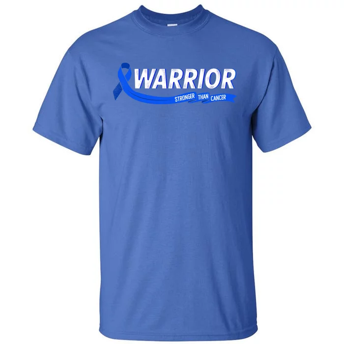 Warrior Stronger Than Cancer Colon Cancer Awareness Gift Tall T-Shirt