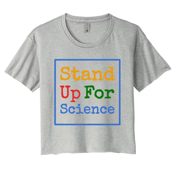 Womens Stand Up For Science Climate Change Earth Day Women's Crop Top Tee