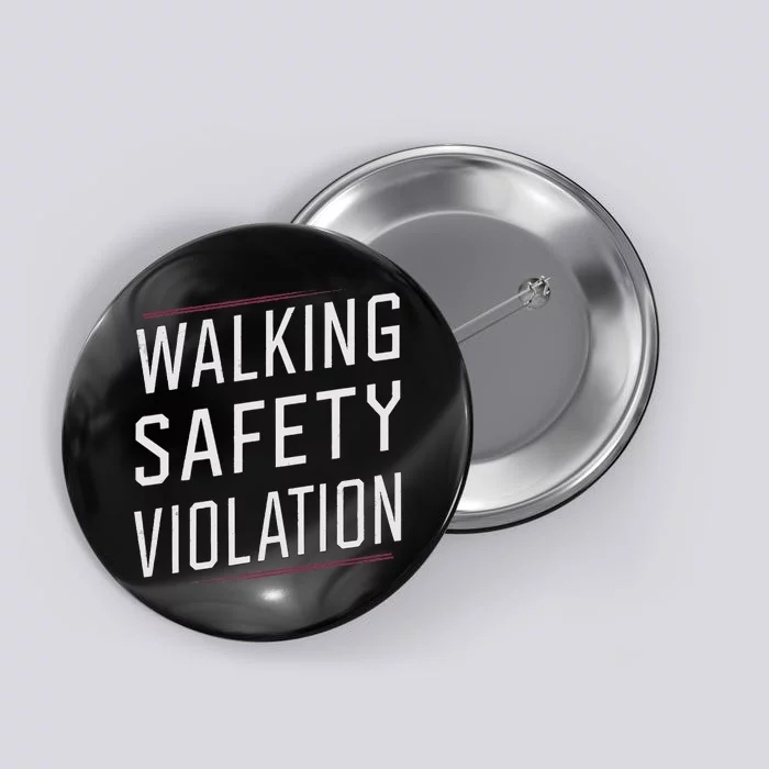 Walking Safety Violation Button