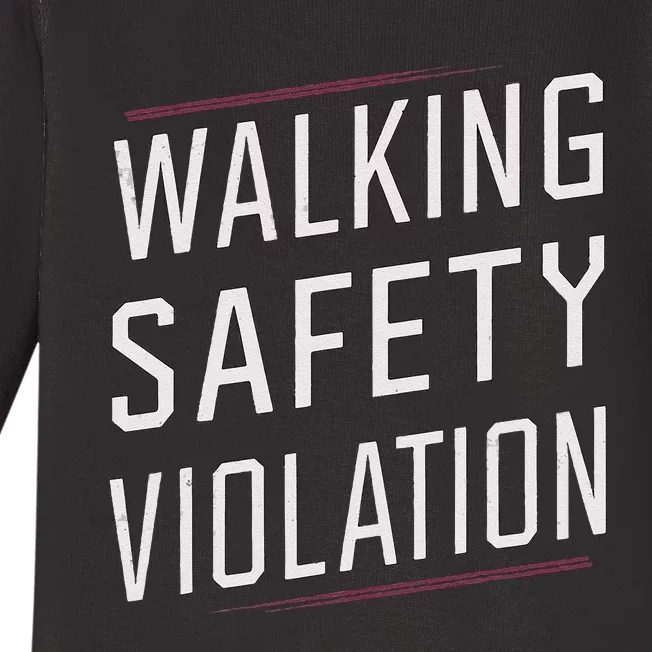 Walking Safety Violation Baby Long Sleeve Bodysuit