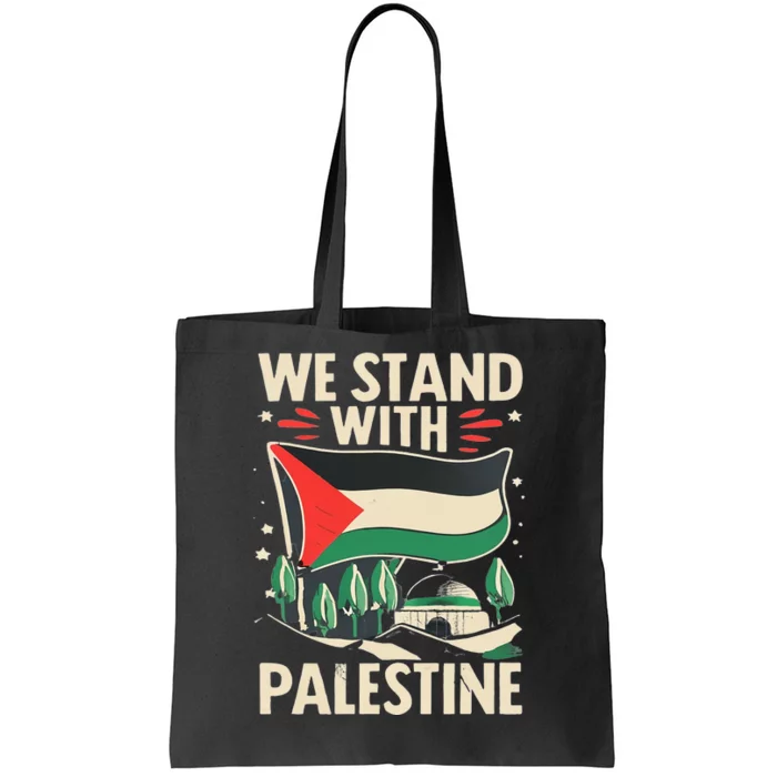 We Stand With Palestine For Their Freedom Free Palestine Tote Bag