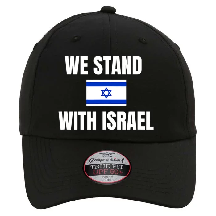 We Stand With Israel Show Your Support For Israel The Original Performance Cap