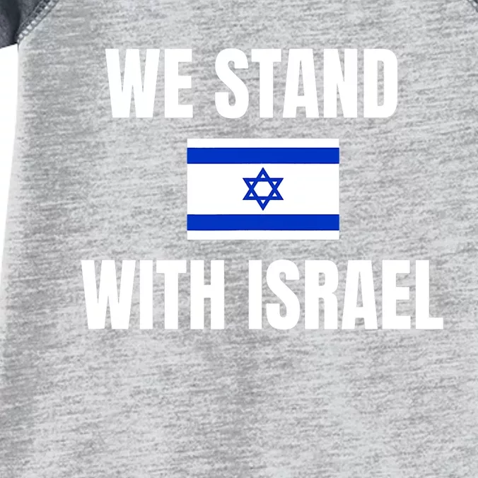 We Stand With Israel Show Your Support For Israel Infant Baby Jersey Bodysuit