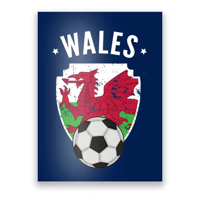 Wales Soccer Wales Flag Football Welsh Pride Roots Poster