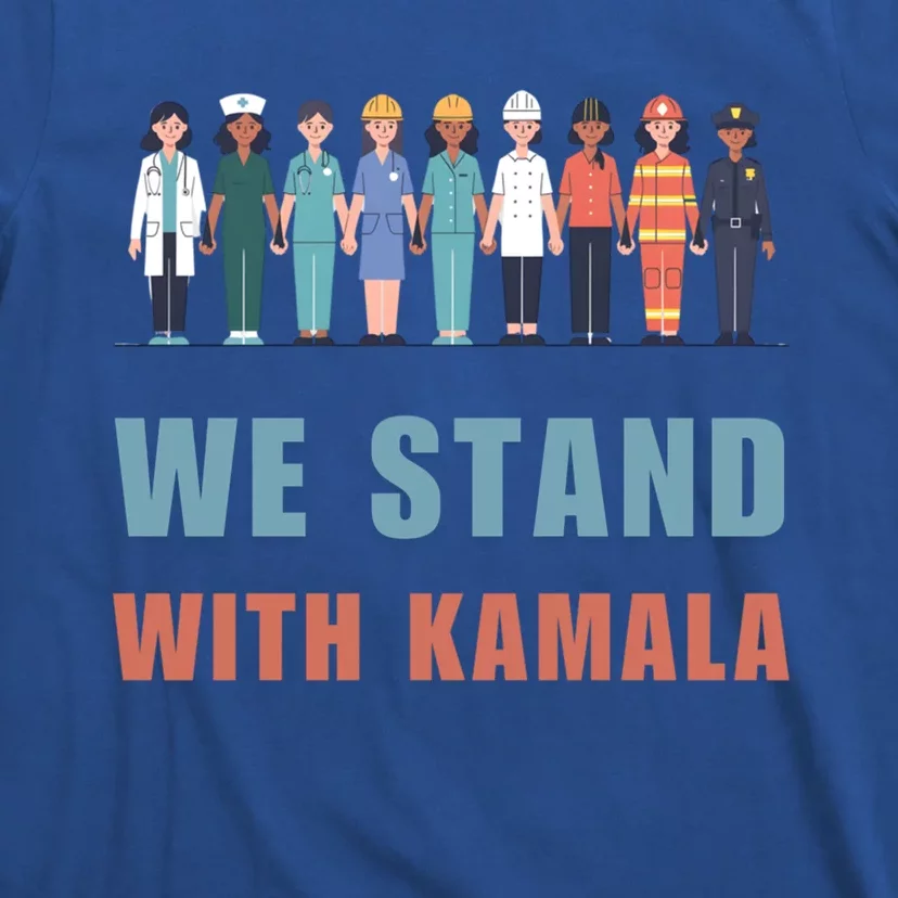 We Stand With Kamala Ladies Madam President Cool Gift T-Shirt