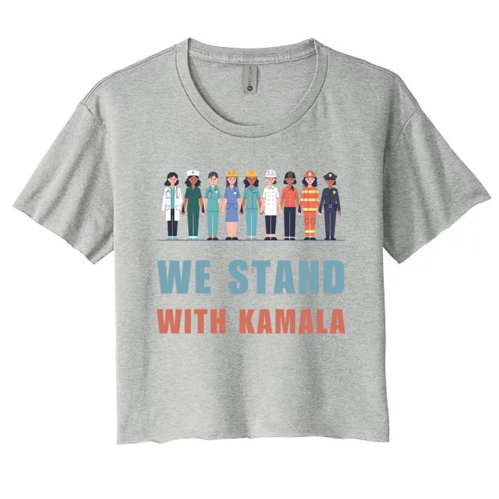 We Stand With Kamala Ladies Madam President Cool Gift Women's Crop Top Tee