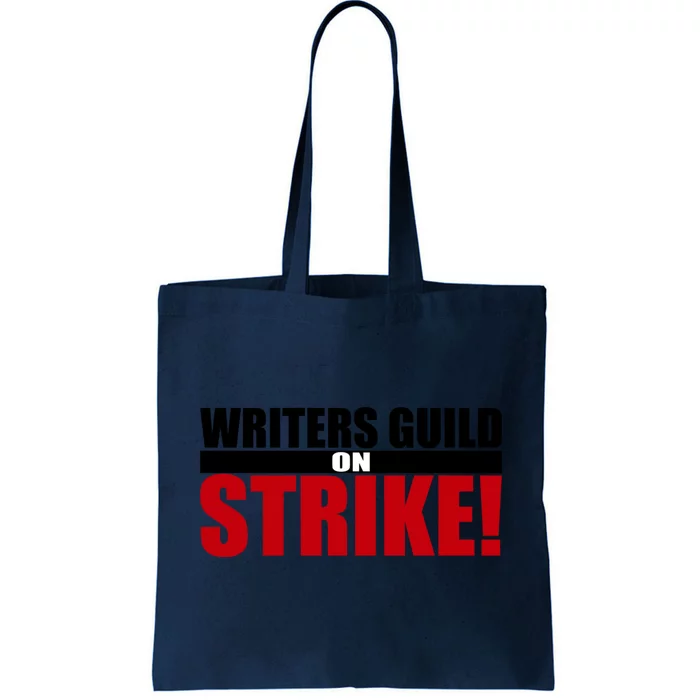 WGA Strike Writers Guild On Strike Writers Guild America Tote Bag