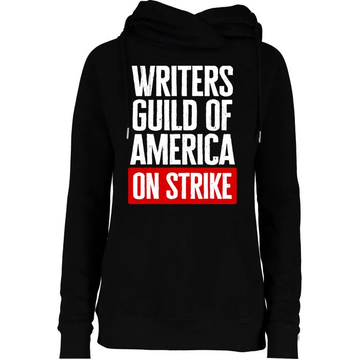 WGA Strong Writers Guild Of America On Strike Womens Funnel Neck Pullover Hood