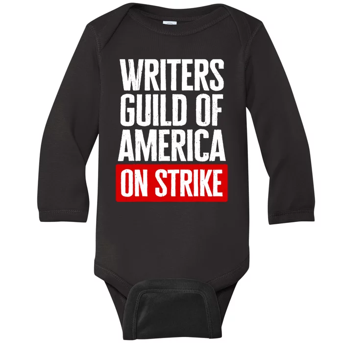 WGA Strong Writers Guild Of America On Strike Baby Long Sleeve Bodysuit