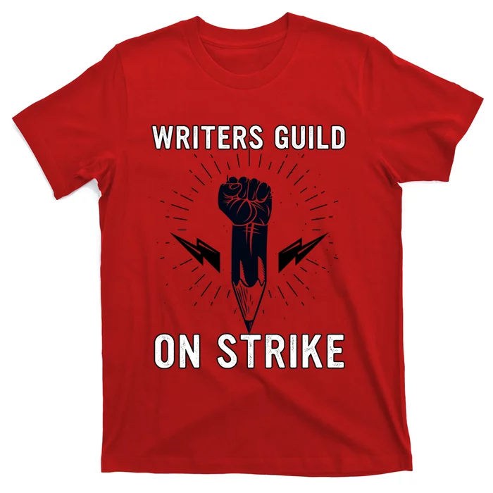 WGA Strike Writers Guild On Strike Writers Guild America T-Shirt