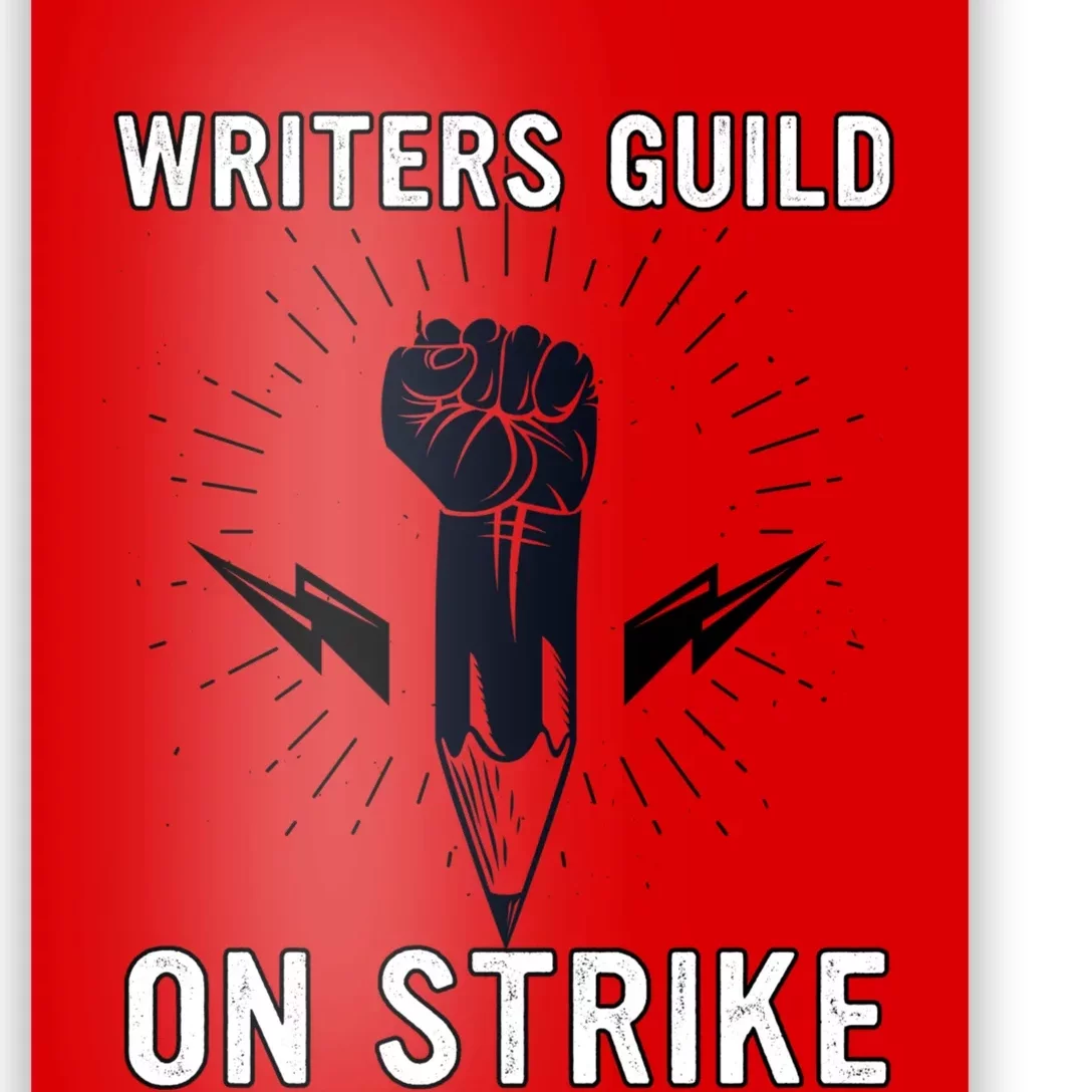 WGA Strike Writers Guild On Strike Writers Guild America Poster