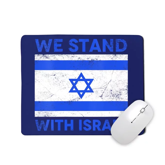 We Stand With Israel Mousepad