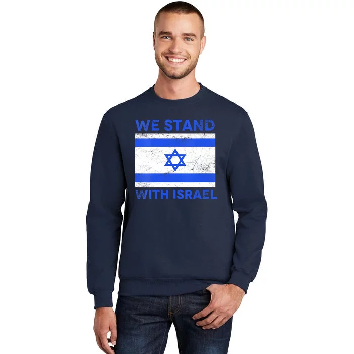 We Stand With Israel Tall Sweatshirt