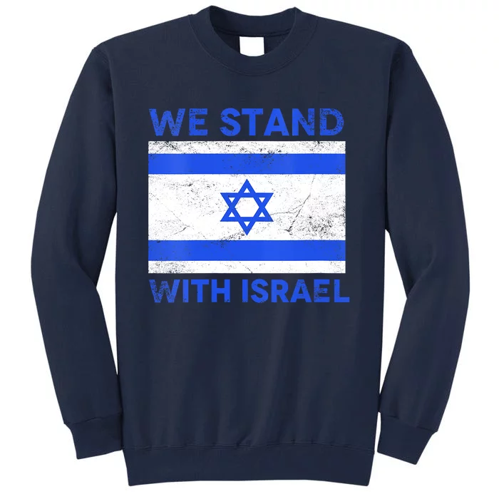 We Stand With Israel Tall Sweatshirt