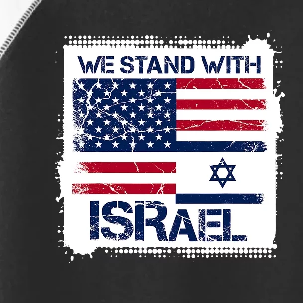 We Stand With Israel Israel Novelty Toddler Fine Jersey T-Shirt