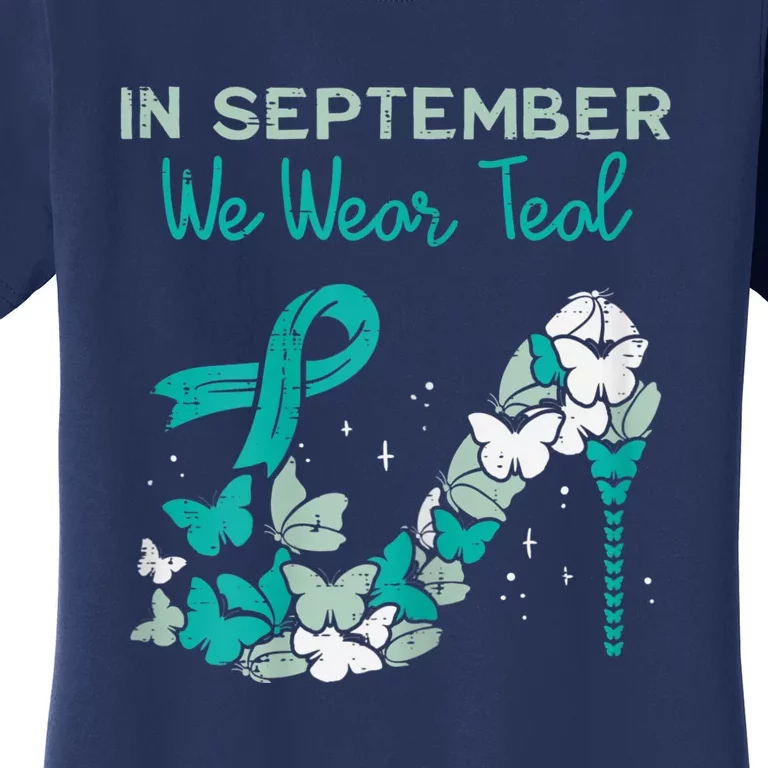 Womens September We Wear Teal Ribbon Shoe Ovarian Cancer Awareness Women's T-Shirt