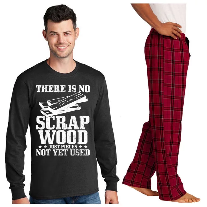 Woodworker Scrap Wood Woodworking Funny Carpenter Long Sleeve Pajama Set