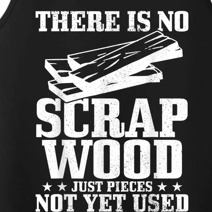 Woodworker Scrap Wood Woodworking Funny Carpenter Performance Tank