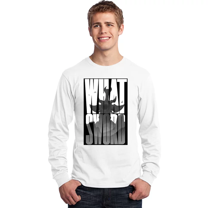 What Sword Long Sleeve Shirt