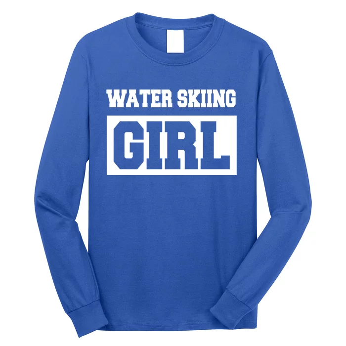 Water Skiing Water Skiing Water Skier Gift Long Sleeve Shirt