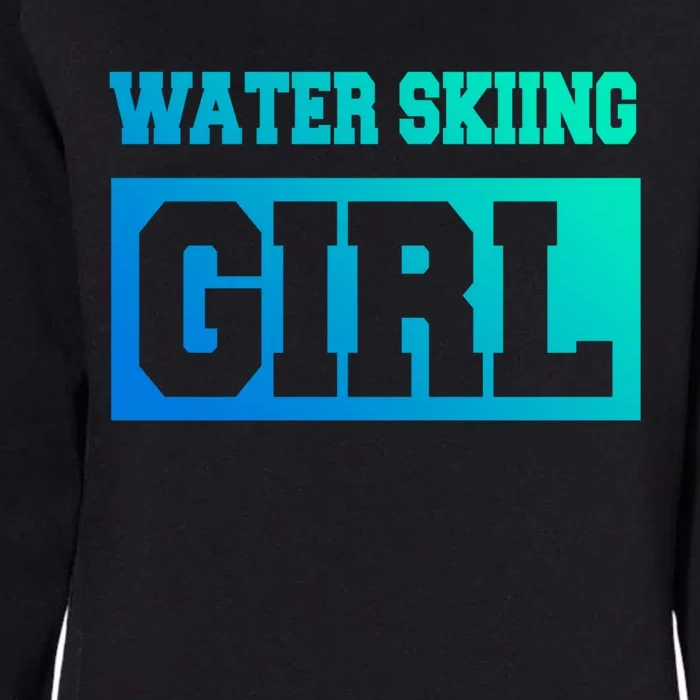 Water Skiing Water Skiing Water Skier Great Gift Womens California Wash Sweatshirt