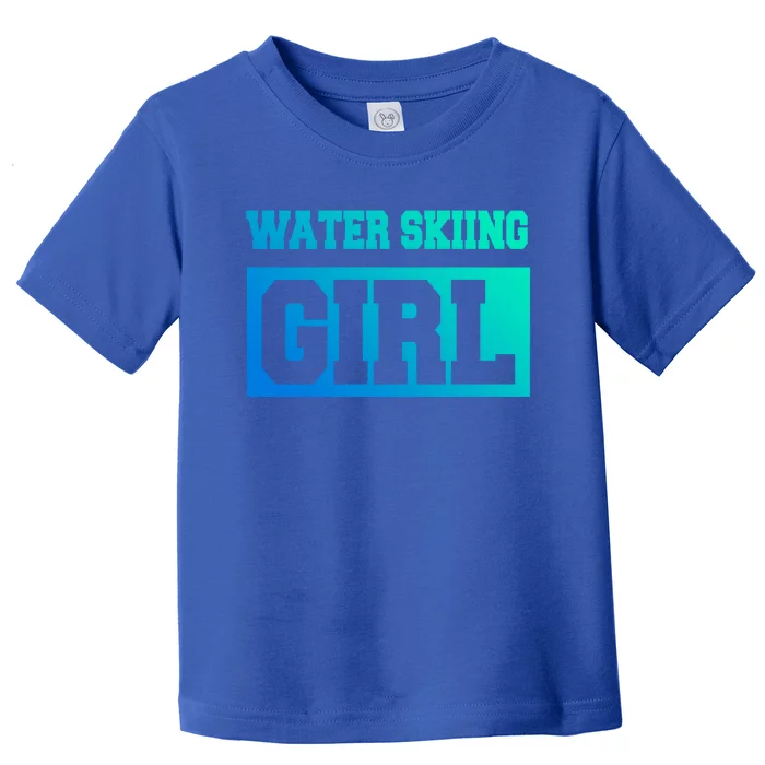 Water Skiing Water Skiing Water Skier Great Gift Toddler T-Shirt