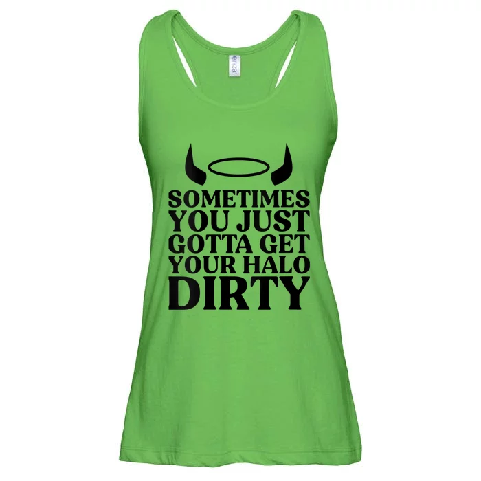 Wo Sometimes You Just Gotta Get Your Halo Dirty V-Neck Ladies Essential Flowy Tank